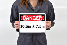 Load image into Gallery viewer, DANGER SAFETY SIGNAGE