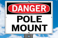 Load image into Gallery viewer, DANGER SAFETY SIGNAGE